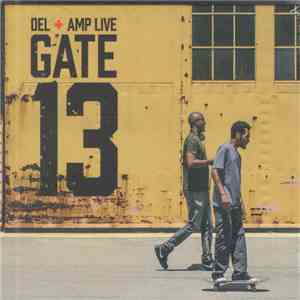 Del + AMP Live - Gate 13 download flac mp3