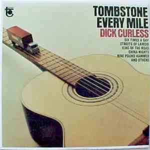 Dick Curless - A Tombstone Every Mile download flac mp3