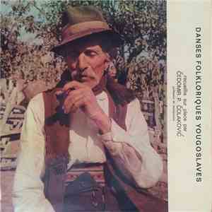 Čedomir Čolaković - Danses Folkloriques Yougoslaves download flac mp3