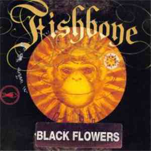 Fishbone - Black Flowers download flac mp3