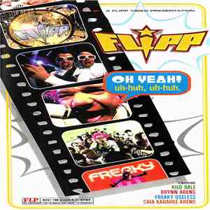 Flipp - Oh Yeah, Uh Huh, Uh Huh download flac mp3