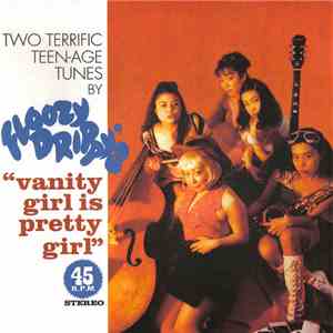 Floozy Drippy's - Vanity Girl Is Pretty Girl download flac mp3