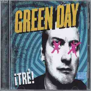 Green Day - ¡TRÉ! download flac mp3