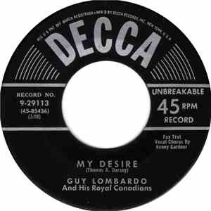 Guy Lombardo And His Royal Canadians - My Desire download flac mp3