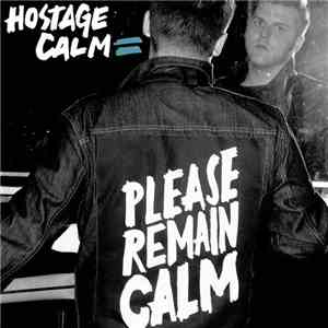 Hostage Calm - Please Remain Calm download flac mp3
