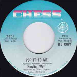 Howlin' Wolf - Pop It To Me download flac mp3