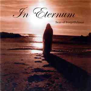 In Eternum  - Seas Of Forgetfulness download flac mp3