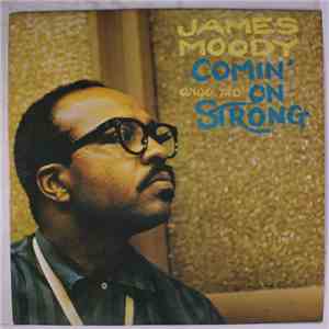 James Moody - Comin' On Strong download flac mp3