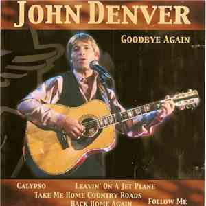 John Denver - Goodbye Again download flac mp3