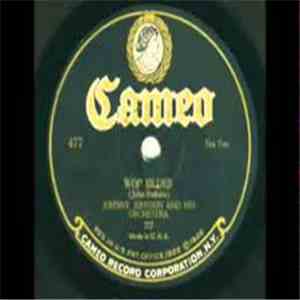 Johnny Johnson And His Orchestra - Wop Blues / Stay Home, Little Girl, Stay Home download flac mp3