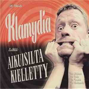 Klamydia - Aikuisilta Kielletty download flac mp3
