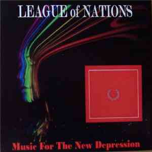 League Of Nations  - Music For The New Depression download flac mp3