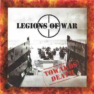 Legions Of War - Towards Death download flac mp3