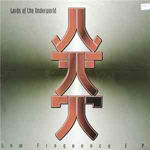 Lords Of The Underworld - Low Frequency E.P. download flac mp3