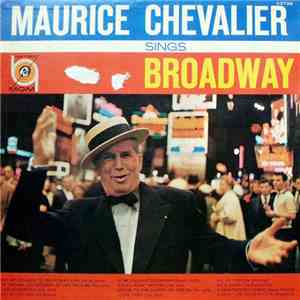 Maurice Chevalier - Maurice Chevalier Sings Broadway download flac mp3