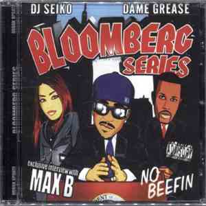Max B  - Bloomberg Series - No Beefin download flac mp3