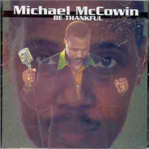 Michael McCowin - Be Thankful flac mp3 download