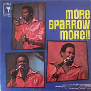 Mighty Sparrow Accompanied By Conrad Little And His Big Band - More Sparrow More download flac mp3