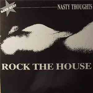 Nasty Thoughts - Rock The House download flac mp3