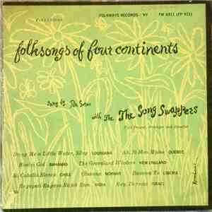 Pete Seeger With The Song Swappers - Folksongs Of Four Continents download flac mp3