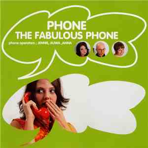 Phone  - The Fabulous Phone download flac mp3