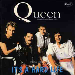 Queen - It's A Hard Life (Part 2) download flac mp3