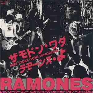 Ramones - Here Today, Gone Tomorrow download flac mp3
