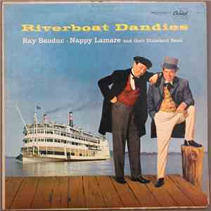 Ray Bauduc-Nappy Lemare And Their Dixieland Band - Riverboat Dandies download flac mp3