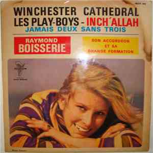Raymond Boisserie Son Accordéon Et Sa Grande Formation - Winchester Cathedral download flac mp3