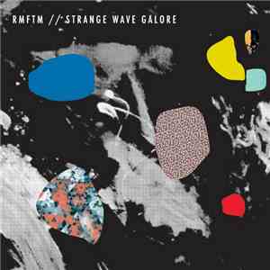 RMFTM - Strange Wave Galore download flac mp3