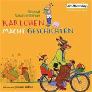 Rotraut Susanne Berner - Karlchen Macht Geschichten download flac mp3