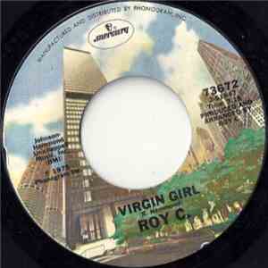 Roy C. - Virgin Girl / Love Me Till Tomorrow Comes download flac mp3