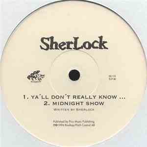 Sherlock  - Ya'll Don't Really Know download flac mp3