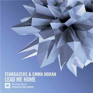 Stargazers  & Emma Horan - Lead Me Home download flac mp3