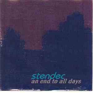 Stendec  - An End To All Days download flac mp3