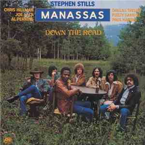 Stephen Stills / Manassas - Down The Road download flac mp3