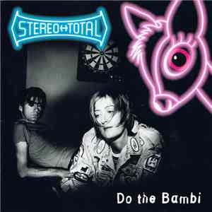 Stereo Total - Do The Bambi download flac mp3