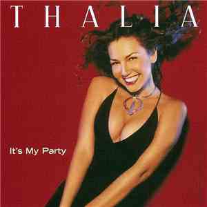 Thalia - It's My Party flac mp3 download