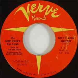 The Gene Krupa Big Band - That's Your Mistake download flac mp3
