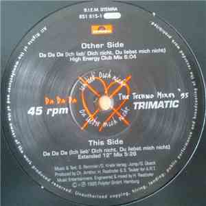 Trimatic  - Da Da Da (Ich Lieb' Dich Nicht, Du Liebst Mich Nicht) (The Techno Mixes '95) download flac mp3