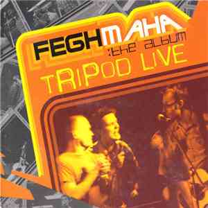 Tripod - Tripod Live: Feghmaha download flac mp3