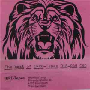 Various - The Best Of Irre Tapes Volume II - 016-035 download flac mp3