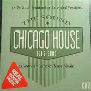 Various - The Sound Of Chicago House 1985-2006 (CD2) download flac mp3