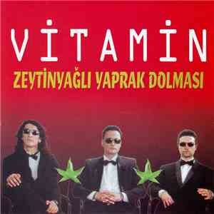 Vitamin - Zeytinyağlı Yaprak Dolması download flac mp3