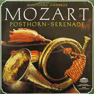 Wolfgang Amadeus Mozart, Das Mozarteum Orchester Salzburg, Mladen Bašić - Serenade Nr. 9 D-dur Kv 320 "Posthorn-Serenade" download flac mp3