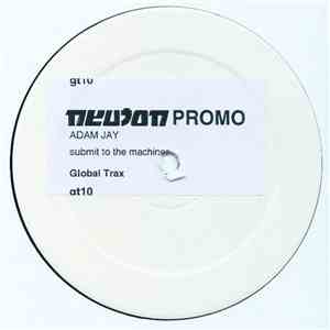 Adam Jay - Submit To The Machines download flac mp3