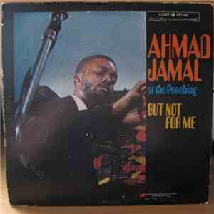 Ahmad Jamal Trio - Ahmad Jamal At The Pershing But Not For Me download flac mp3