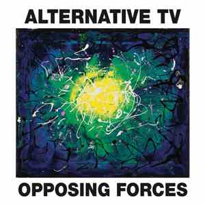 Alternative TV - Opposing Forces download flac mp3