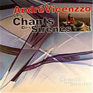 Andre Vicenzzo - Les Chants Des Sirenes download flac mp3