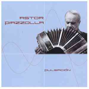 Astor Piazzolla - Pulsacion download flac mp3